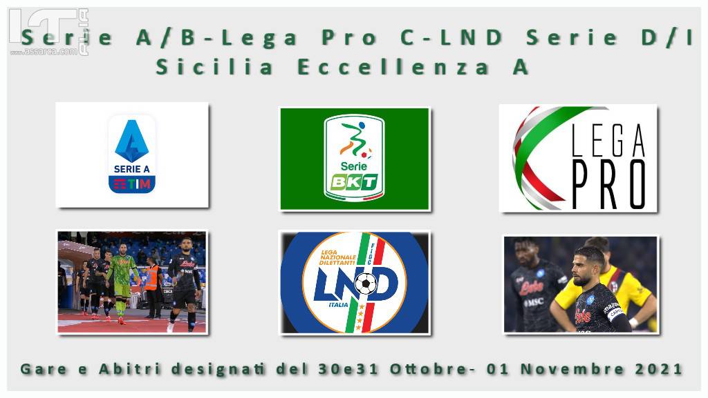 SERIE A -SERIE B -  LEGA PRO C - SERIE D - LND/CR Sicilia  ECCELLENZA - A