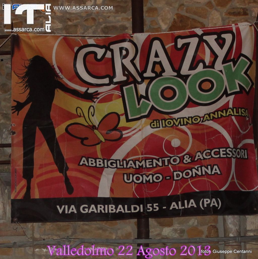 SFILATA DI MODA    CRAZY LOOK       VALLEDOLMO 22 AGOSTO 2013