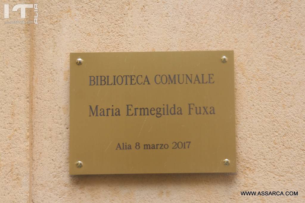 Alia 8 Marzo 2017,inaugurazione della biblioteca comunale a Maria Fuxa., 