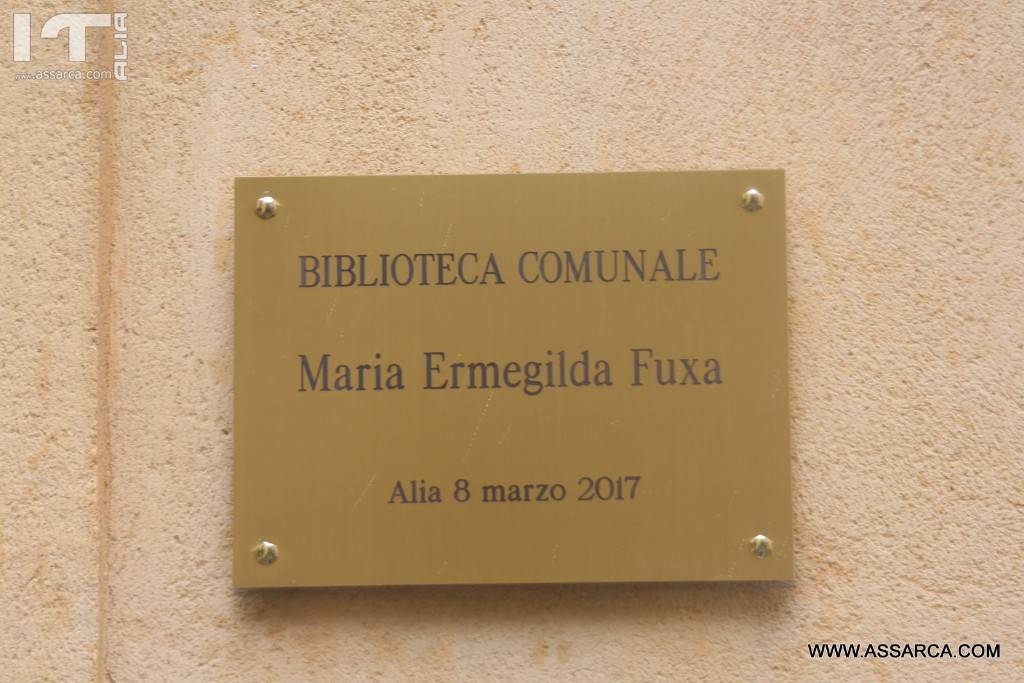 ALIA 8 MARZO 2017,INAUGURAZIONE DELLA BIBLIOTECA COMUNALE A MARIA FUXA.