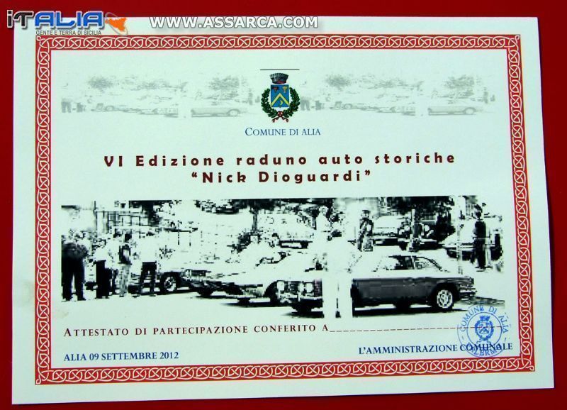 VI EDIZIONE - RADUNO AUTO STORICHE - NICK DIOGUARDI - ALIA 16 SETT.2012, 