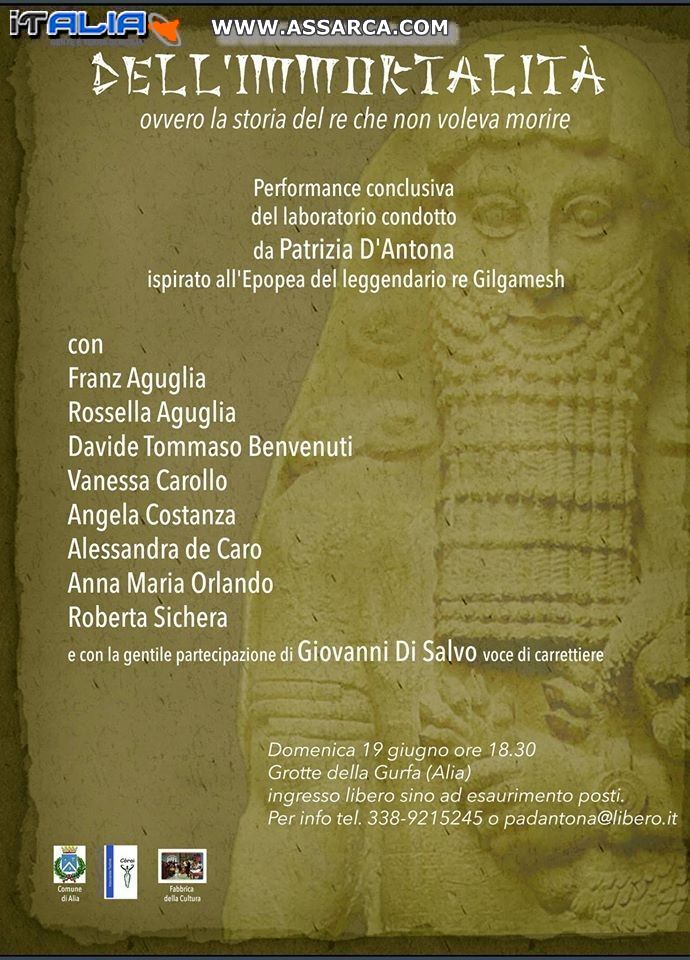 Performance conclusiva del laboratorio teatrale condotto da Patrizia D`Antona ispirato all`Epopea del leggendario re Gilgamesh Grotte della Gurfa di Alia