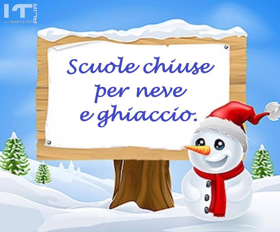 CHIUSURA SCUOLE PER NEVE LUNEDI 7 GENNAIO 2019.