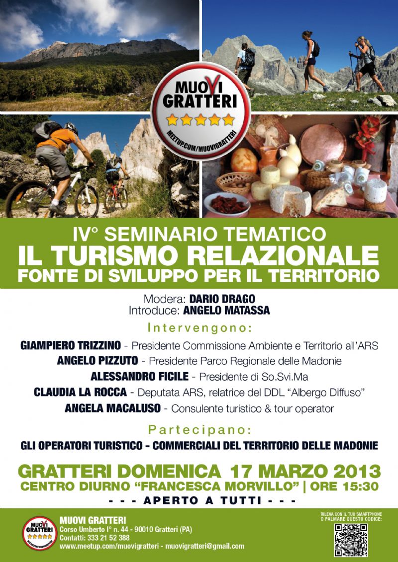 GRATTERI (PA): IV° SEMINARIO TEMATICO
IL TURISMO RELAZIONALE FONTE DI SVILUPPO DEL TERRITORIO