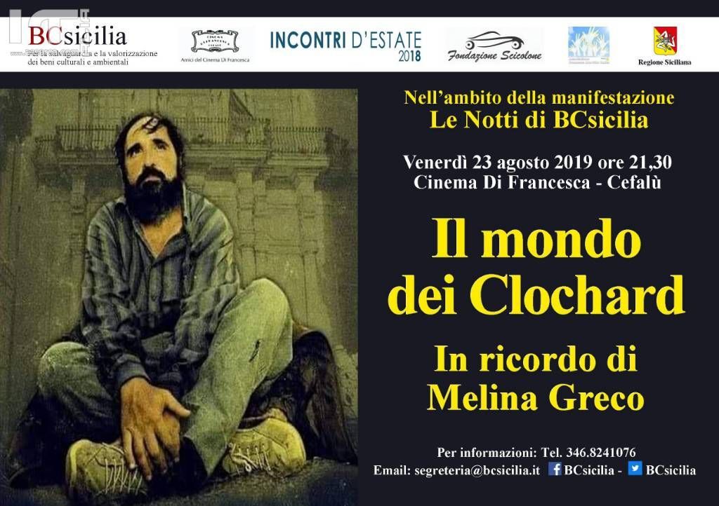 Notti di BCsicilia: Cefalů, Il mondo dei Clochard - In ricordo di Melina Greco.
