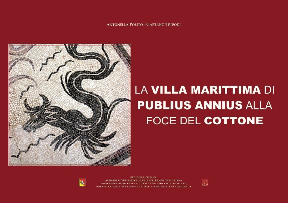 Agrigento, nell’ambito dell’iniziativa di BCsicilia “30 Libri in 30 Giorni” si presenta il volume “La villa marittima di Publius Annius alla foce del Cottone”