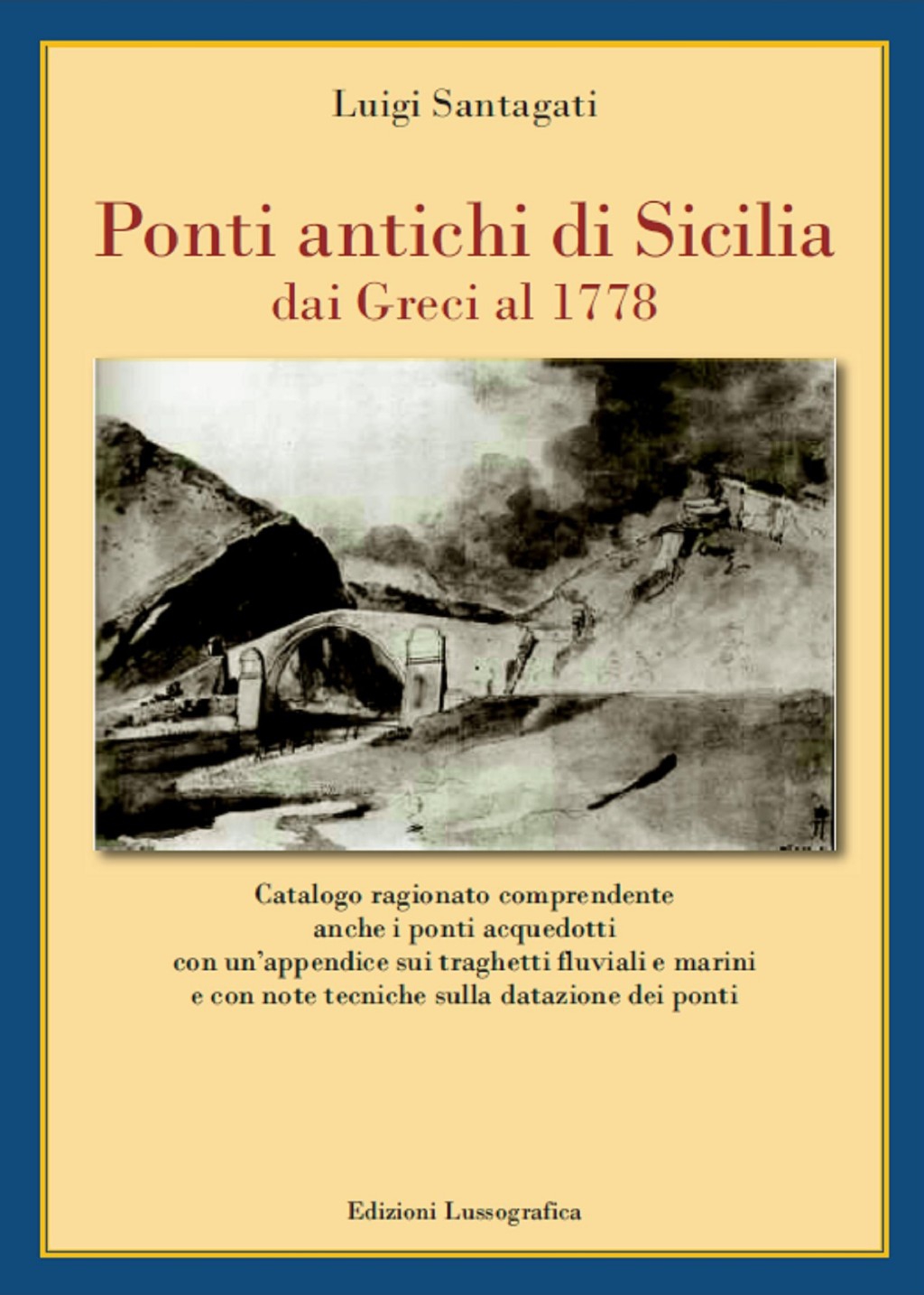 Altavilla Milicia, nell’ambito dell’iniziativa di BCsicilia “30 Libri in 30 Giorni” si presenta il volume “Ponti antichi di Sicilia, dai Greci al 1778”