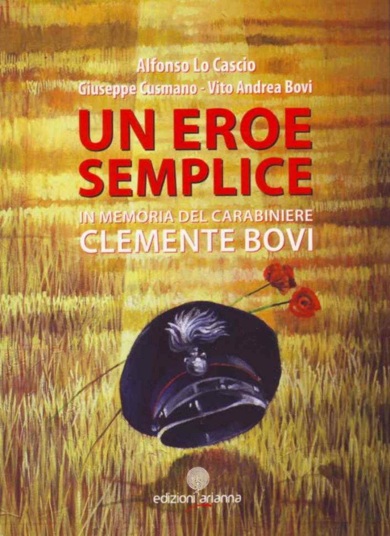 Bagheria, presentazione del libro Un eroe semplice
dedicato al Carabiniere Clemente Bovi
