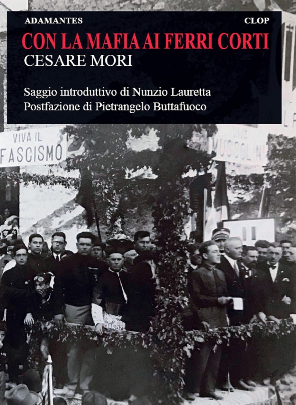Misilmeri, nell’ambito dell’iniziativa di BCsicilia “30 Libri in 30 Giorni” si presenta a il volume “Con la mafia ai ferri corti” di Cesare Mori