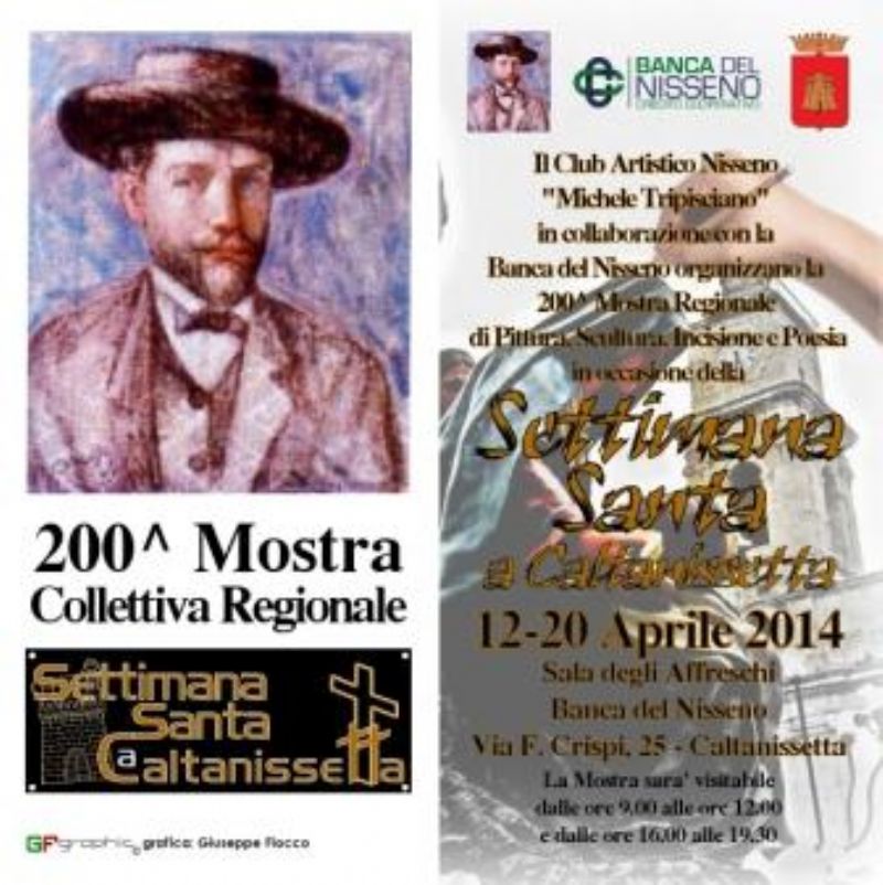 CALTANISSETTA: La 200^ Mostra regionale di pittura, scultura, incisione e poesia in occasione della Settimana Santa di Caltanissetta.