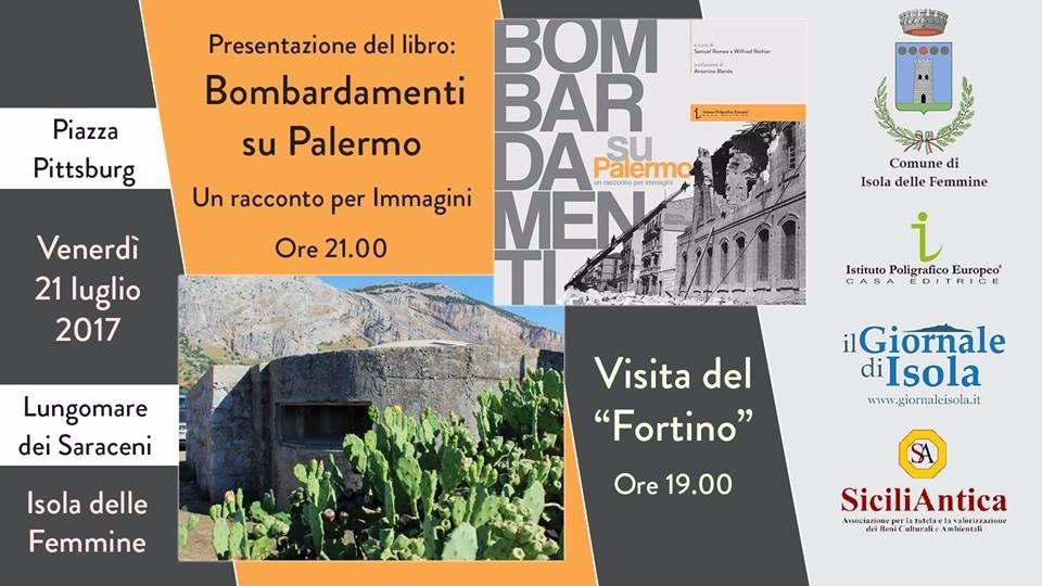 Isola delle Femmine
Visita al fortino militare e presentazione del libro Bombardamenti su Palermo
