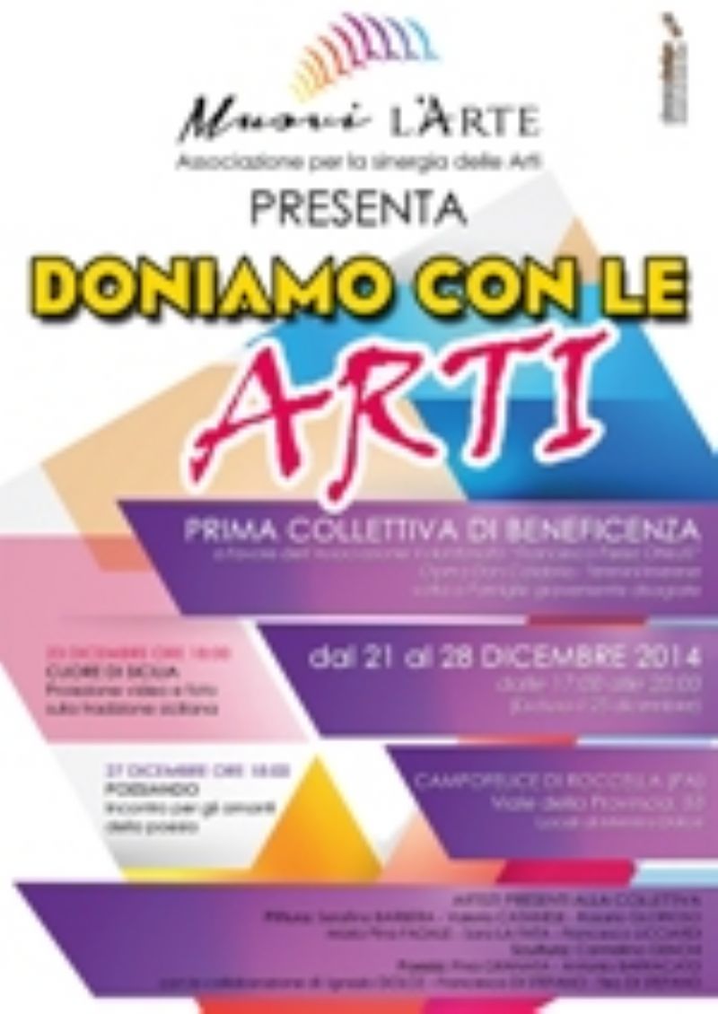 "Doniamo con le Arti" è la prima collettiva dell`associazione Muovi l`Arte