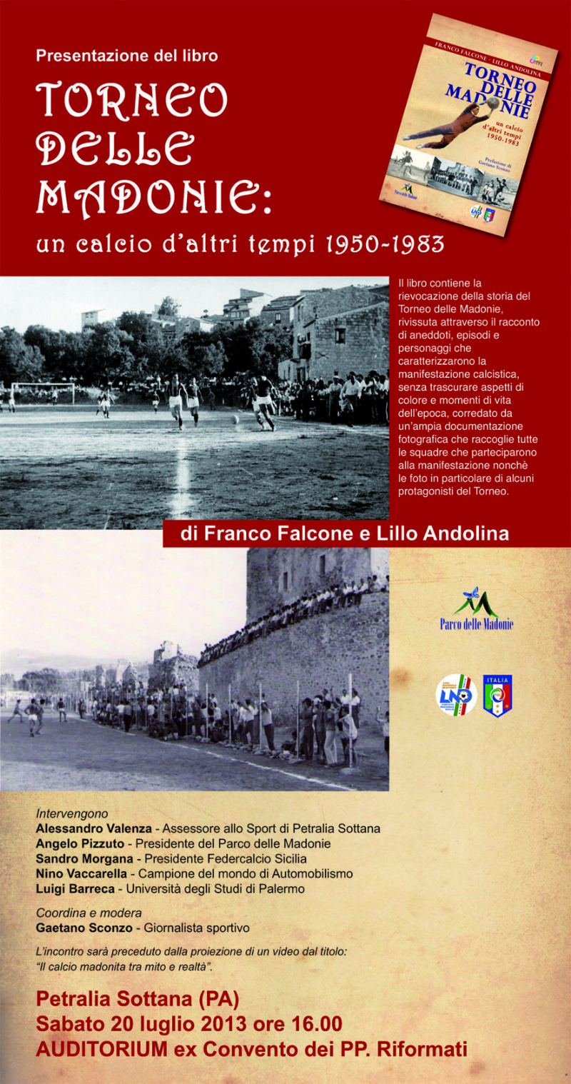 Caltavuturo: Presentazione del libro :  Torneo delle Madonie. Un calcio d`altri tempi.