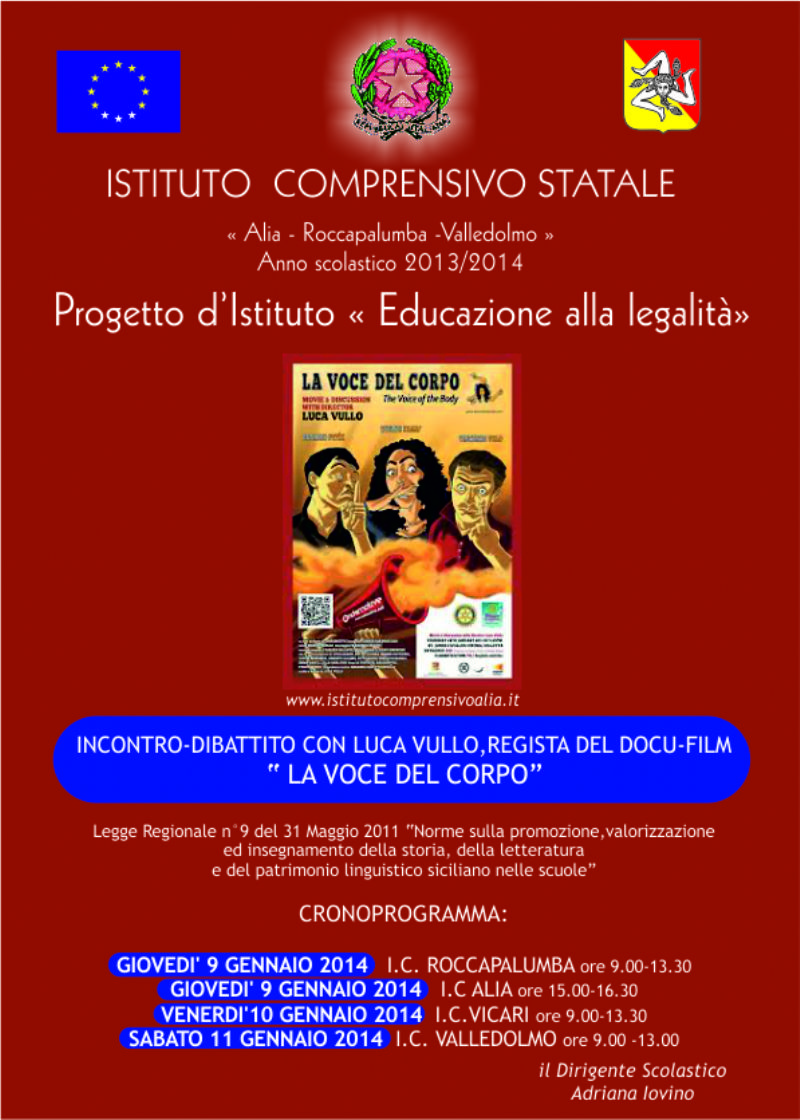 Progetto d`Istituto "Educazione alla legalit&agrave;": Incontro con LUCA VULLO regista del film "LA VOCE DEL CORPO"