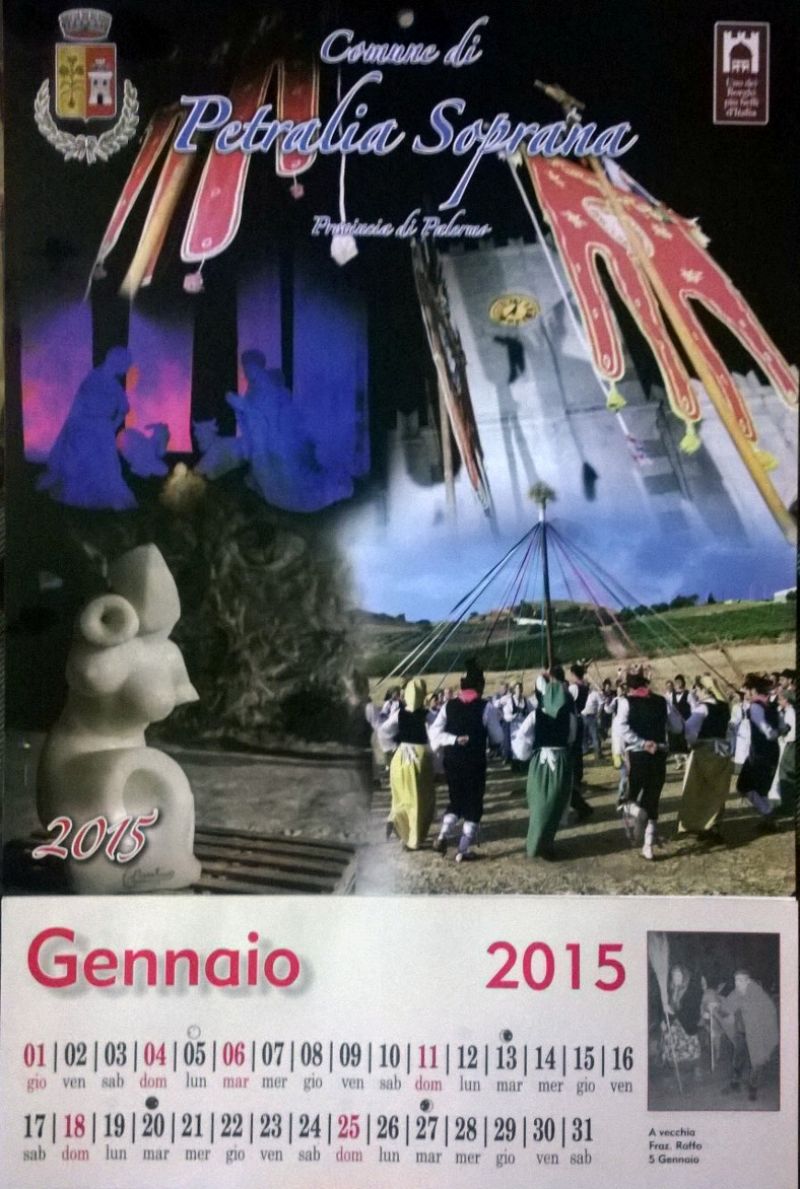 PETRALIA SOPRANA. IL CALENDARIO 2015 PER RICORDARE GLI APPUNTAMENTI DA NON PERDERE
