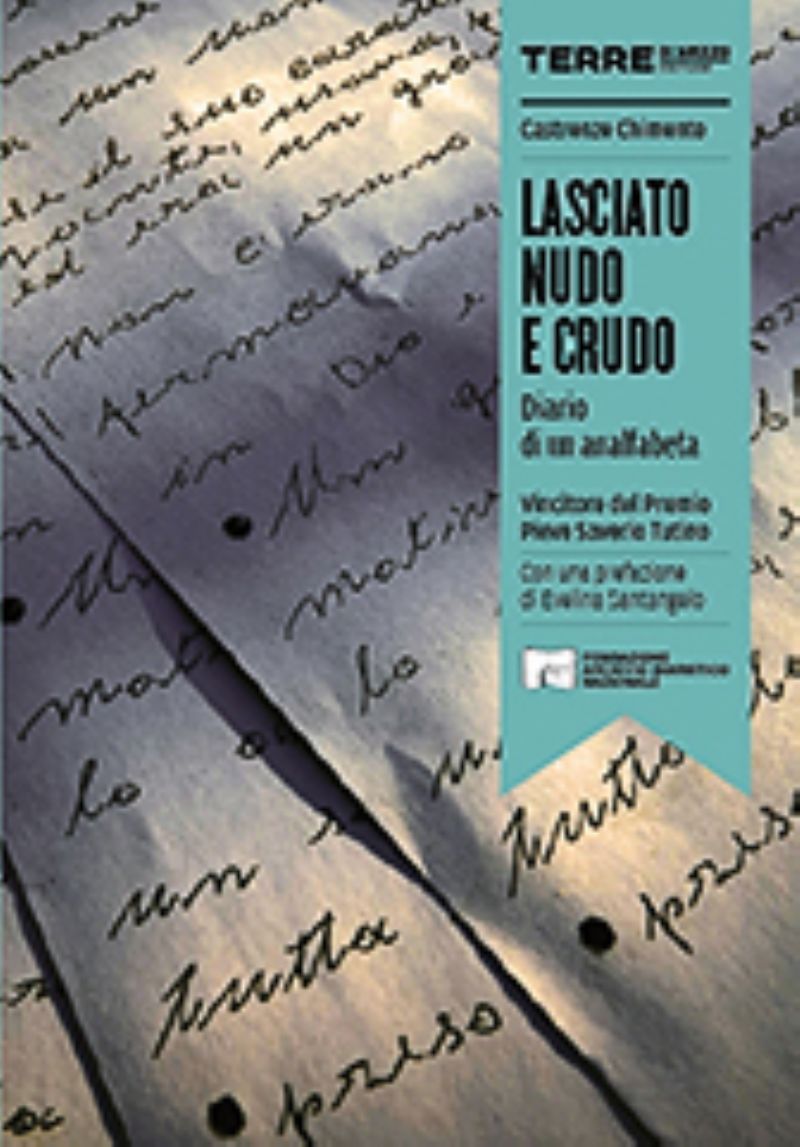 "Lasciato nudo e crudo" l`atteso diario di Castrenze Chimento