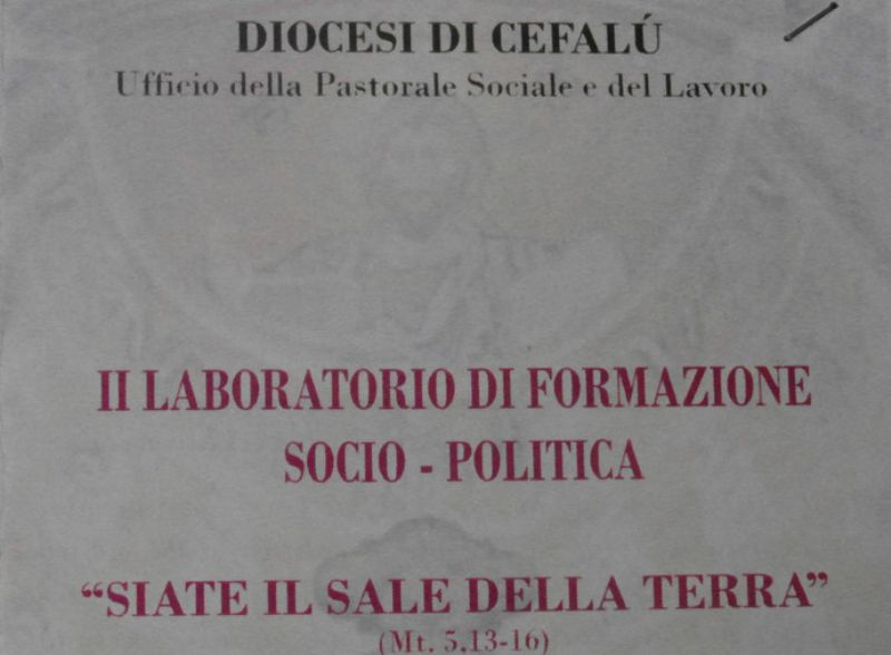 Venerdì 17 apertura del 2° Laboratorio di Formazione socio-politica 
della Diocesi di Cefalù