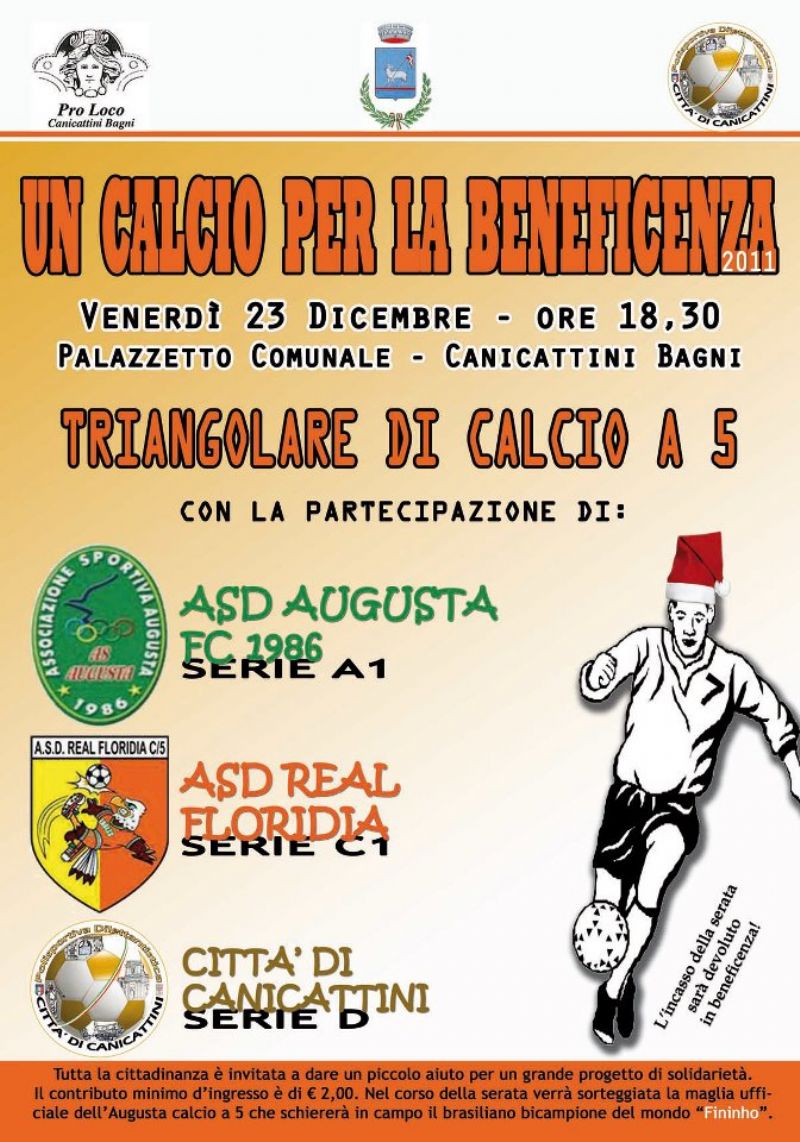 QUANDO IL CALCIO E` DIVERTIMENTO E SOLIDARIETA`, VENERDI 23 TRIANGOLARE DI CALCIO A 5 CON L`AUGUSTA DI A1