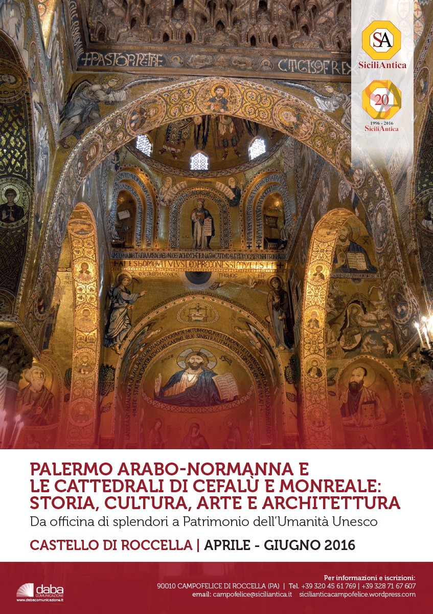 Al via oggi al Castello di Roccella il seminario Palermo arabo-normanna e le cattedrali di Cefal e Monreale: Storia, cultura, arte e architettura