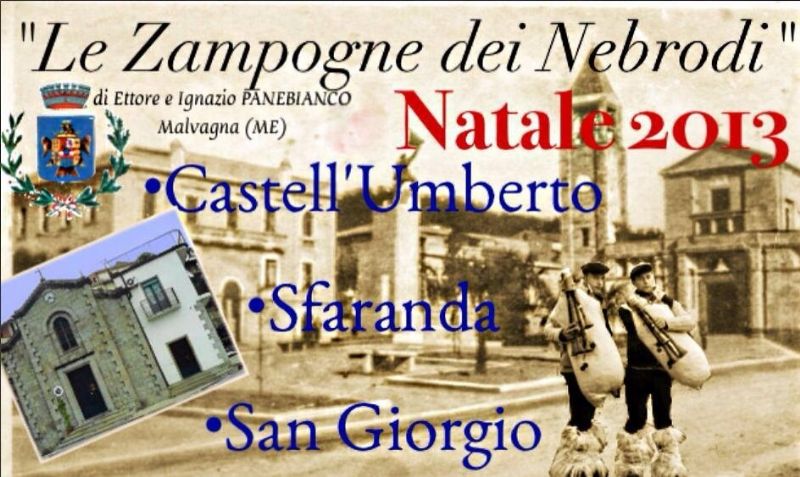 CASTELL`UMBERTO (ME) - NATALE 2013 CON LE "ZAMPOGNE DEI NEBRODI"
