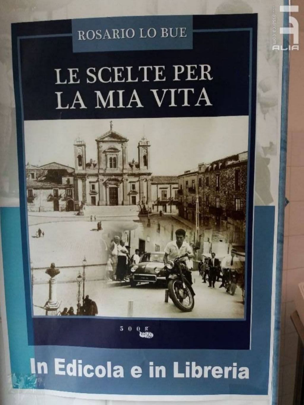 LE SCELTE PER LA MIA VITA di Rosario Lo Bue