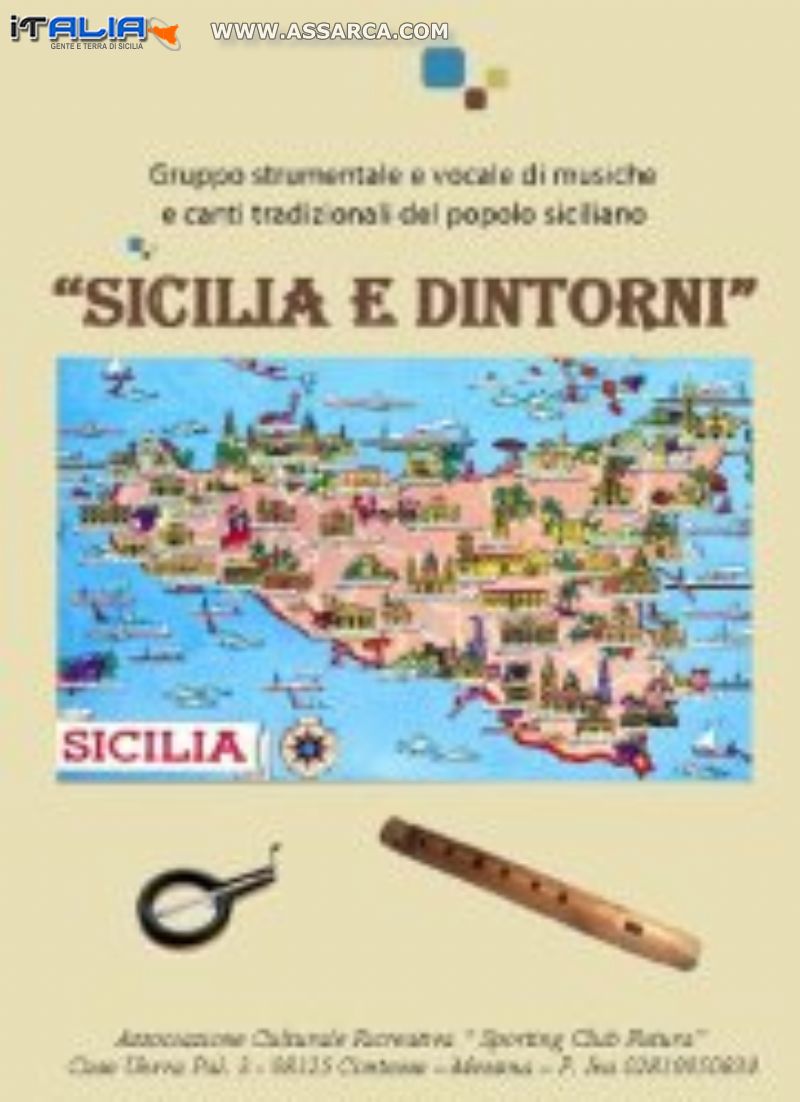 Gruppo strumentale e canoro tradizioni popolari " SICILIA E DINTORNI "