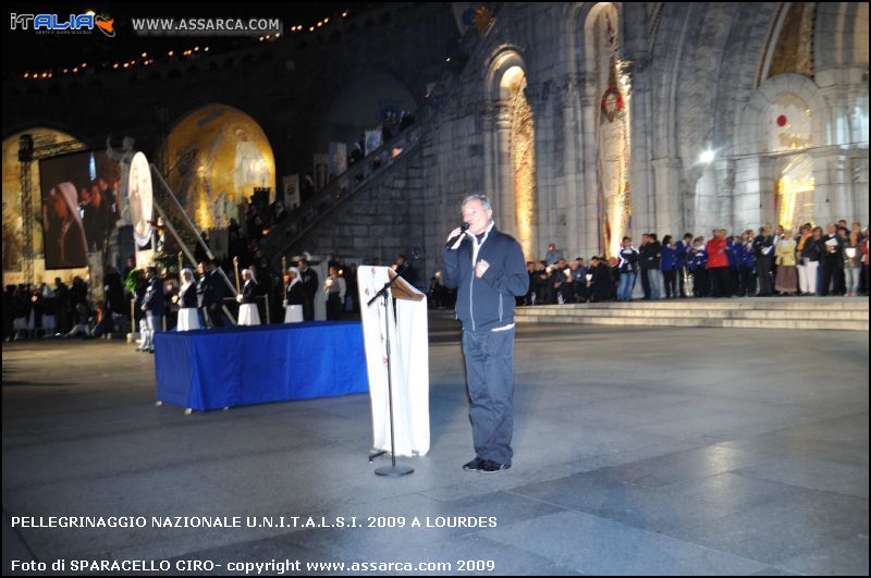 PELLEGRINAGGIO NAZIONALE U.N.I.T.A.L.S.I. 2009 A LOURDES