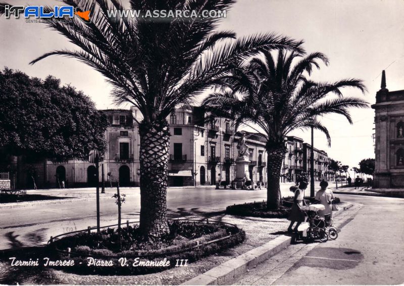 Termini Imerese  antica -Piazza vittorio Emanuele III